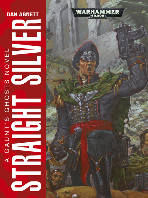 Title details for Straight Silver by Dan Abnett - Wait list
